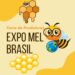 Expo Mel Brasil divulga sua agenda do primeiro semestre de 2024