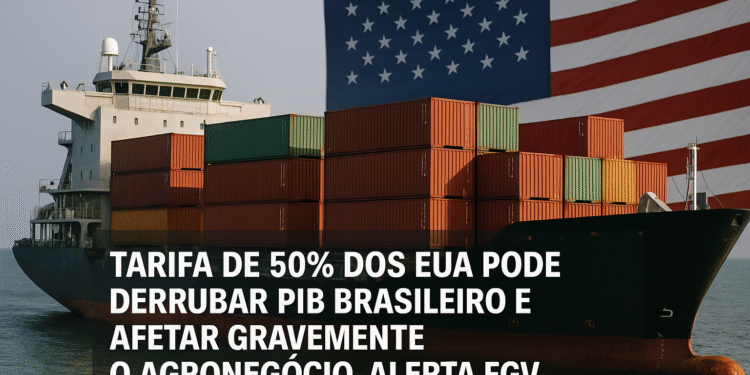 Tarifa de 50% dos EUA pode derrubar PIB brasileiro e afetar gravemente o agronegócio, alerta FGV