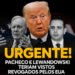 URGENTE: Pacheco e Lewandowski Teriam Vistos Revogados pelos EUA em Ato Sem Precedentes